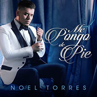 Noel Torres- Me Pongo De Pie
