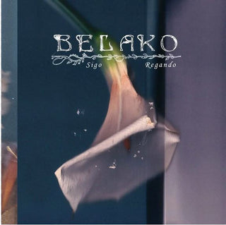 Belako- Sigo Regando - Limited Transparent Vinyl