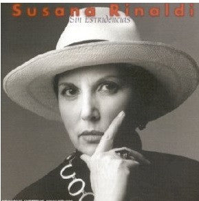 Susana Rinaldi- Sin Estridencias