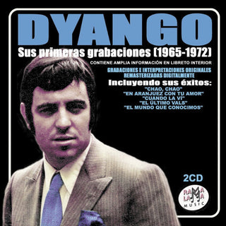 Dyango- Sus Primeras Grabaciones (1965-1972)