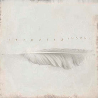Snowbird- Moon