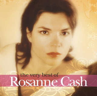 Rosanne Cash- The Very Best Of