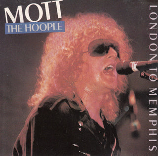 Mott The Hoople- London To Memphis