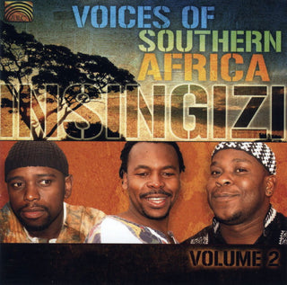 Insingizi- Voices Of Southern Africa 2
