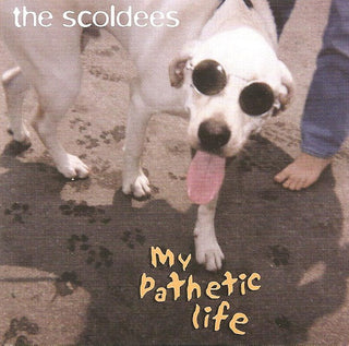 The Scoldees- My Pathetic Life