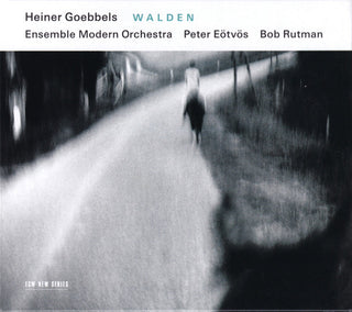 Bob Rutman/ensemble Modern/peter Eotvos- Heiner Goebbels: Walden (CD) (PREORDER)