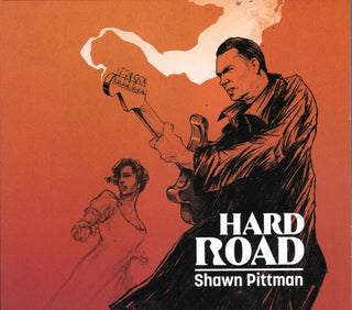 Shawn Pittman- Hard Road (Uk)