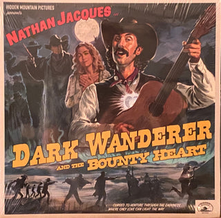 Nathan Jacques- Dark Wanderer And The Bounty Heart