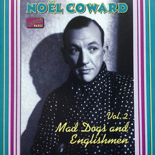 Ray Noble- Mad Dogs & Englishmen: Complete Recordings, Vol. 2