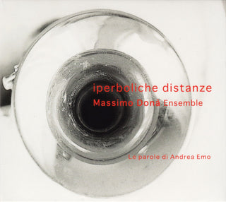 Massimo Donà Ensemble- Iperboliche Distanze