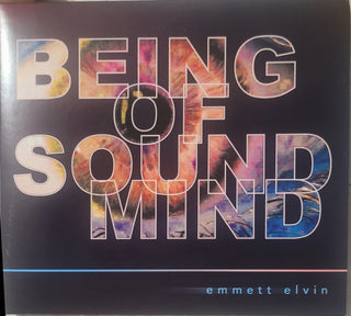 Emmett Elvin- Being Of Sound Mind (Uk)