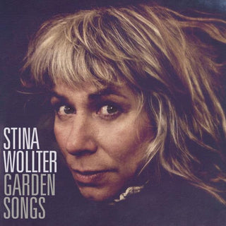 Stina Wollter- Garden Songs