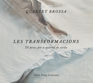 Quartet Brossa- Les Transformacions (Spa)