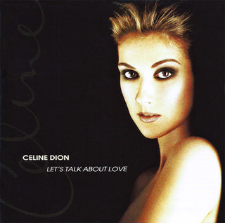 Celine Dion- Lets Talk About Love