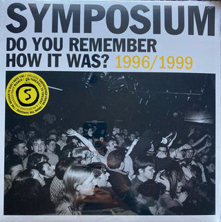 Symposium- Do You Remember How It Was? The Best Of Symposium (1996-1999)