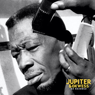 Jupiter & Okwess- Na Kozonga (Aus)