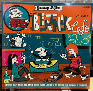 Various Artists- Greasy Mike's, Vol. 7: At The Beatnik Cafe