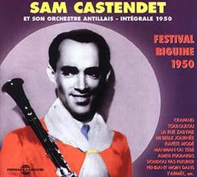 SAM ET SON ORCHESTRE CASTENDET- Intetral 1950/Festival Biguine