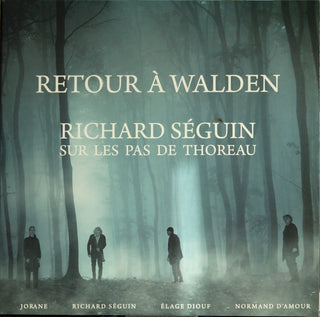 Richard Seguin- Retour A Walden: Richard Seguin Sur Les Pas De Thoreau
