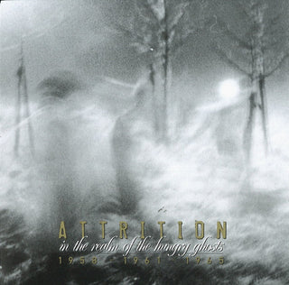 Attrition- In The Realm Of The Hungry