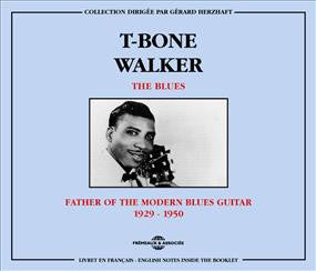 T Walker -Bone- Father Of The Modern Blues