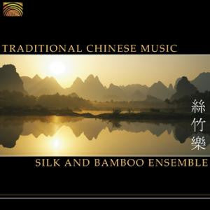 Silk & Bamboo Ensemble- Traditional Chinese Ensemble