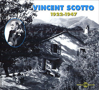 Vincent Scotto- 1922-1947 *