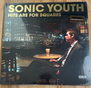 Sonic Youth- Hits Are For Squares