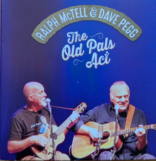 Ralph Mctell  / Pegg,Dave- Old Pals Act (Uk)