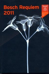 Capella Brabant; Mills; Poorpuis- Bosch Requiem 2011