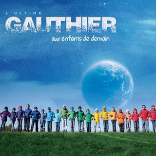 Claude Gauthier- Aux Enfants De Demain