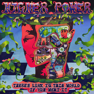 Higher Power- There's Love In This World If You Want It