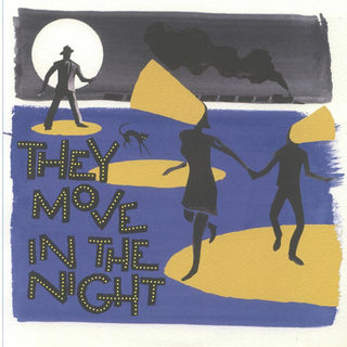 Various Artists- They Move In The Night (Various Artists)