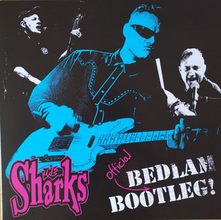 Sharks- Bedlam Bootleg