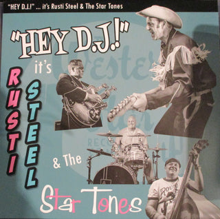 Rusti Steel- Hey DJ! It's...