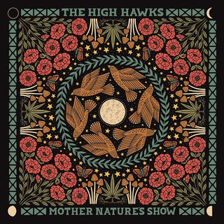 High Hawks- Mother Nature's Show