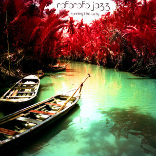 Roforofo Jazz- Running The Way