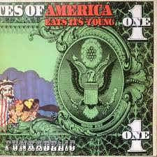 Funkadelic- America Eats Its Young
