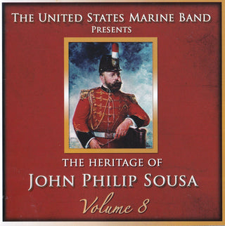 US Marine Band- Heritage Of John Philip Sousa 8