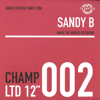 Sandy B- Make The World Go Round