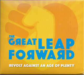 Great Leap Forward- Revolt Against An Age Of Plenty (Aus)