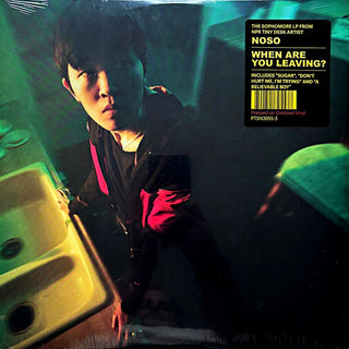 Noso- When Are You Leaving?