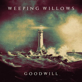 Weeping Willows- Goodwill