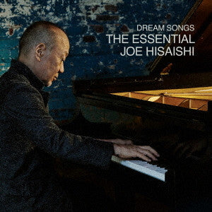 Joe Hisaishi- Dream Songs: The Essential Joe Hisaishi
