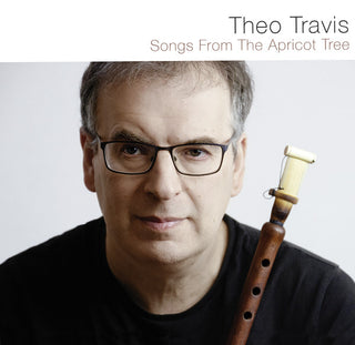 Travis, Theo- Songs From The Apricot Tree
