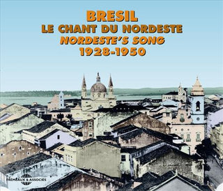 Various Artists- Bresil-Le Chant Du Nordeste 1928-1950