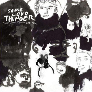 Clap Your Hands Say Yeah- Some Loud Thunder