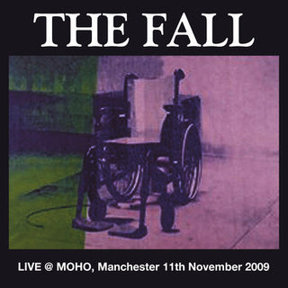 The Fall- Live At Moho Manchester 2009