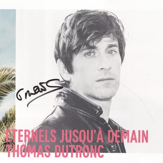Thomas Dutronc- Eternels Jusqua Demain