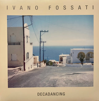 Ivano Fossati- Decadancing